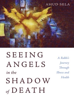 cover image of Seeing Angels in the Shadow of Death